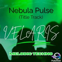 Nebula Pulse (Title Track)