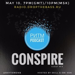 Ритм Podcast #85 (Conspire Guest Mix)- May 2020