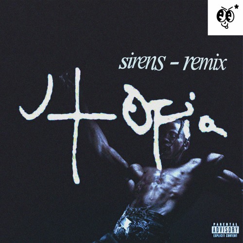 Travis Scott - SIRENS (Arvid Häggström Remix) [Better Version / Re-imagined] - UTOPIA