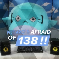Potaro's Afraid of 138 ~ PRD Minimix Contest 4