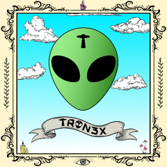 TRON3X - Keep It Movin