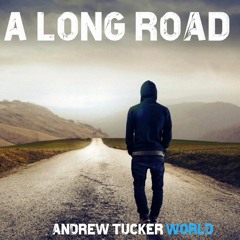 A LONG ROAD