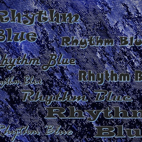 Rhythm Blue (Prod. Sqwd and Jacob Glancy)