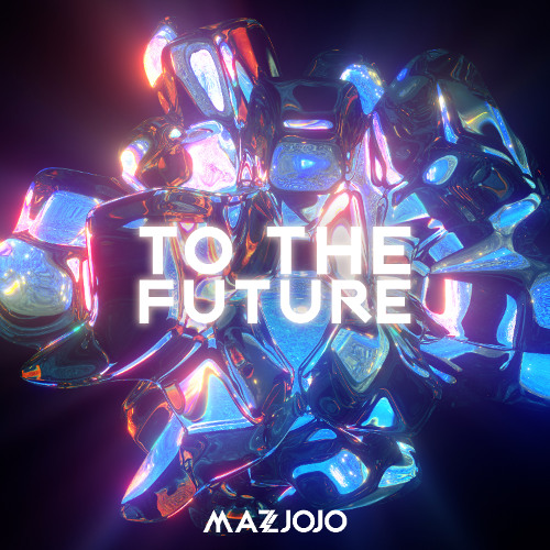Stream To The Future by Mazjojo | Listen online for free on SoundCloud