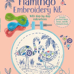 [Read] EPUB ✏️ Embroidery Kit: Flamingo (Embroidery Kits) by  Lara Bryan [EPUB KINDLE