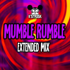 Mumble Rumble (Extended Mix)