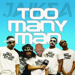 Jaikea x BBK - Too Many Man