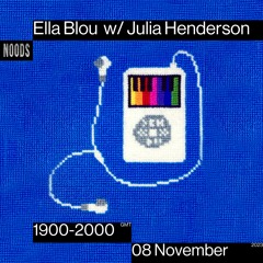 Noods Radio w/ Julia Henderson 08.11.23