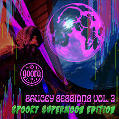 Saucey Sessions Vol. 3 - Spooky Supermoon Edition