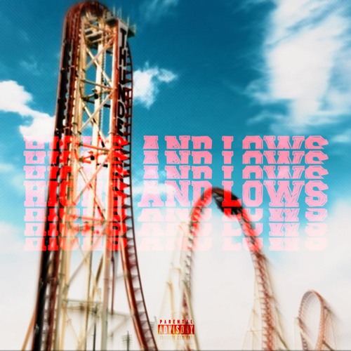 Highs & Lows ( @ds2krayz @carsonhackney )