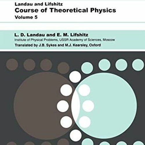 [GET] [EBOOK EPUB KINDLE PDF] Statistical Physics, Third Edition, Part 1: Volume 5 (Course of Theore