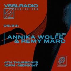 06.23.22 - Dublab - VSSLRadio - Annika Wolfe