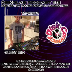 Diskolab Podcast #13 (Loulou Rec b2b Mario Disko b2b Tapiador)