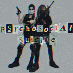 psychosocial suicide w/ REZAFACE [prod. n0trixx]