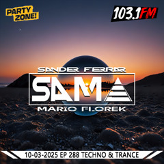 10-03-2025 Party Zone EP 288 SAMA