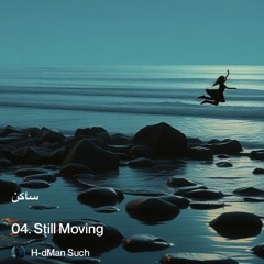 04.-still-moving