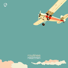 Magitman - Routines (Radio Version) - Asymmetric Dip