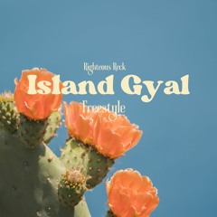 Island Gyal Freestyle