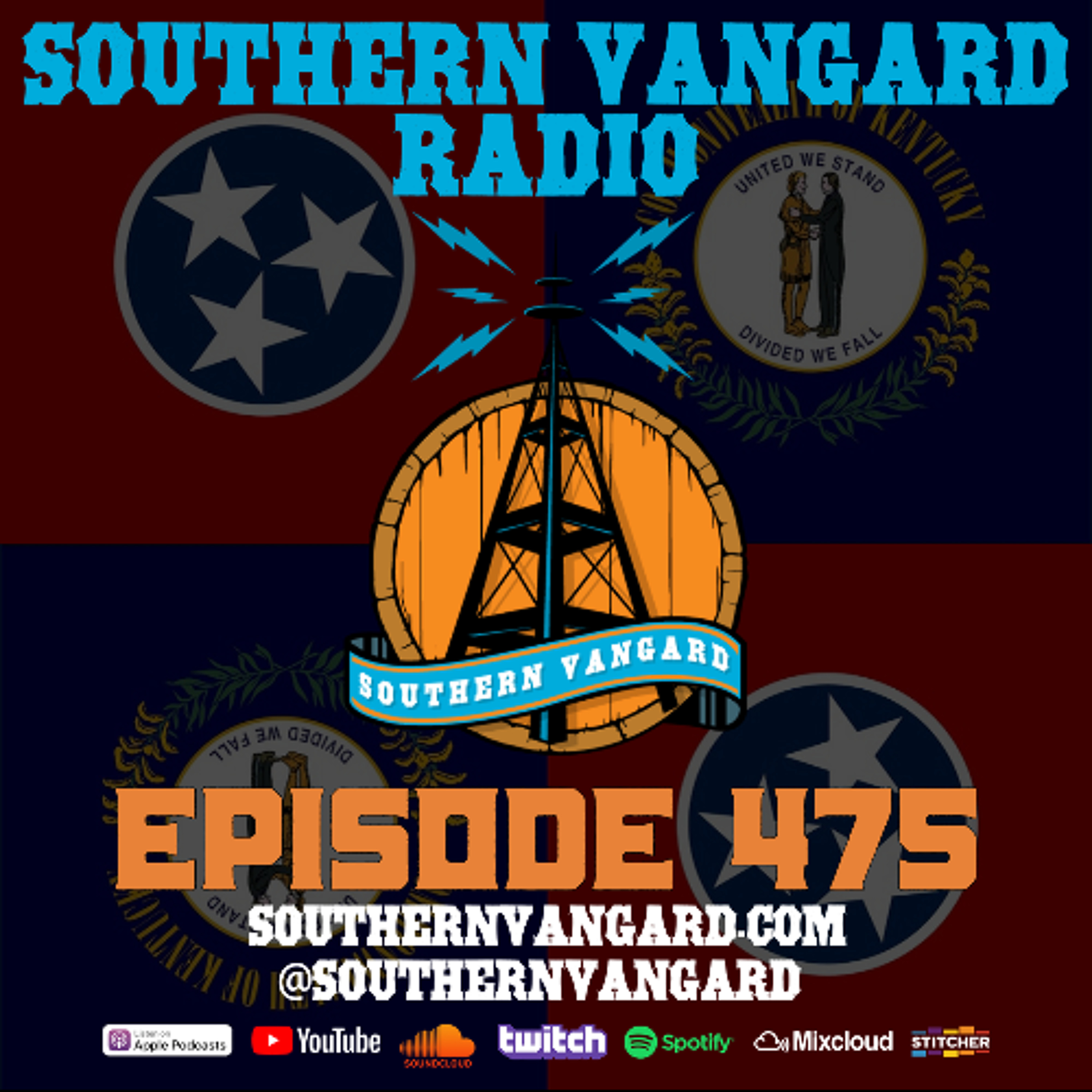 Episode 475 - Southern Vangard Radio episode artwork