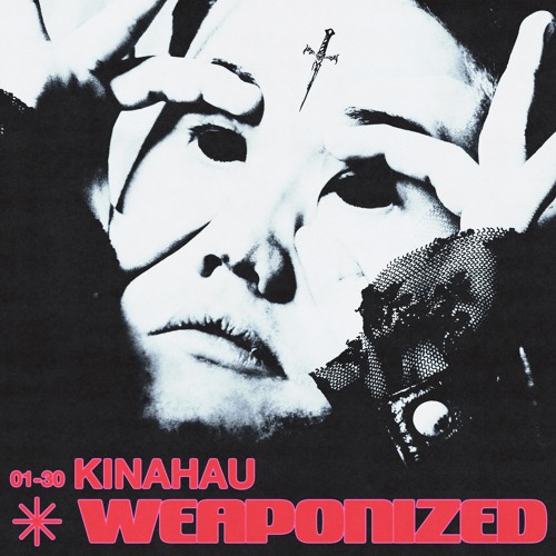 KinAhau - weaponized (131 mix)