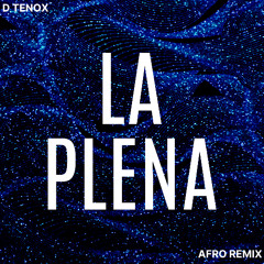 W Sound, Beéle, Ovy On The Drums - La Plena (D TENOX AFRO REMIX) [FREE DOWNLOAD]
