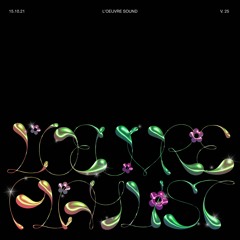 LOEUVRE STORE PLAYLIST: EPISODE 25 - 10.15.21