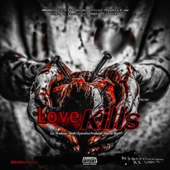 LOVE KILLS (Prod. Hinh x Dexter Skaii)