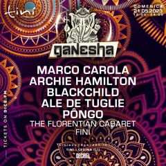 Ale De Tuglie x Ganesha @ Tinì SoundGarden - 21.05.23
