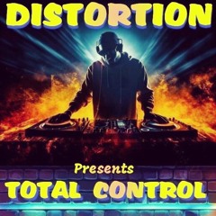 Distortion - Total Control ( Summer Anthems 2025 )