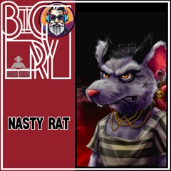 Big Ry - Nasty Rat [Hard House: 153bpm]