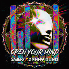 SaberZ & Zanny Duko - Open Your Mind