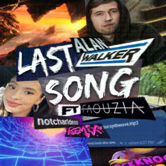 Alan Walker, Faouzia - Last Song (notcharldeon Remix)