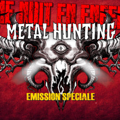 UNE NUIT EN ENFER - EMISSION 249 DU 01 05 25 - METAL HUNTING OPEN AIR 2025