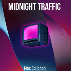 Midnight Traffic