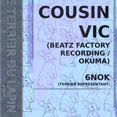 Cousin Vic - Live Mix @ Terrier Du Lapin Blanc / Valence / FREEDOWNLOAD !