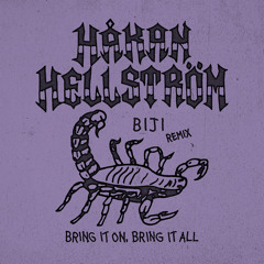 Bring it on, bring it all (BIJI Remix)