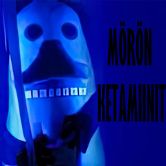 MÖRKÖ JA SEN KETAMIINI SETIT (MAKSUHÄIRIÖ BOOTLEG RMX)