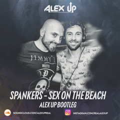 Spankers - Sex On The Beach (Alex Up Bootleg)