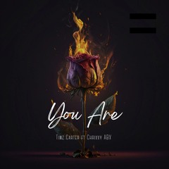Timz Carter - You Are Ft Chrixxy.mp3