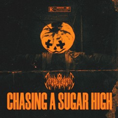 SCRVBBER - Chasing A Sugar High