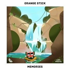 Orange Stick - Memories