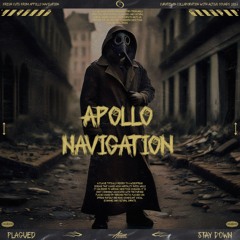 Apollo Navigation - Stay Down [Premiere]