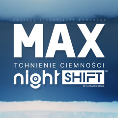 MAX - Tchnienie ciemności (Ultramix Nightshift)