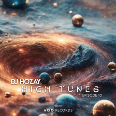 High Tunes EP10 "DJ Hozay" ArioSession 121