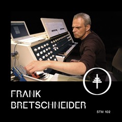 STM 102 - Frank Bretschneider (Raster-Noton)