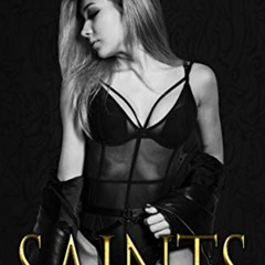 [GET] EBOOK 📗 Saints: A Reverse Harem Bully Romance (Pawns of Patience Book 2) by  C