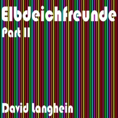 David Langhein  Podcast #4  2014 "Elbdeichfreunde"