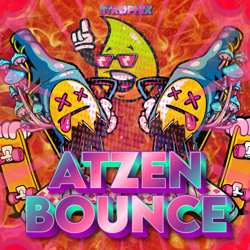 ATZEN BOUNCE [STRØPHIX]