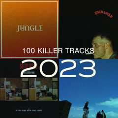 100 KILLER TRACKS '23