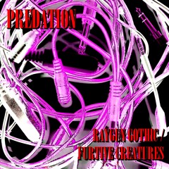 Predation - Raygun Gothic